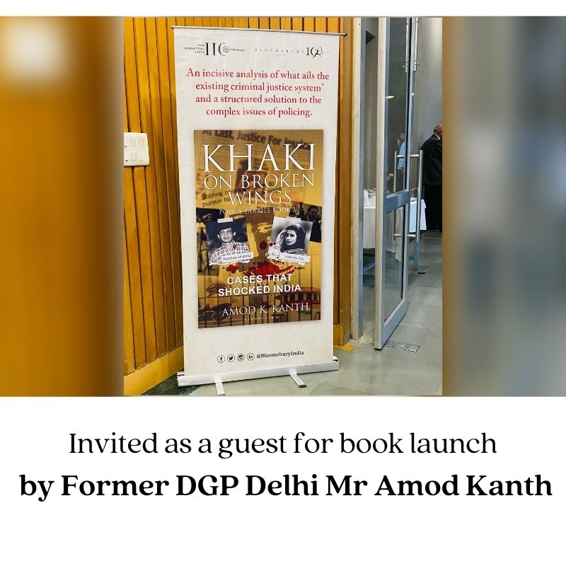 Invited as a guest for book launch by Former DGP Delhi Mr Amod Kanth